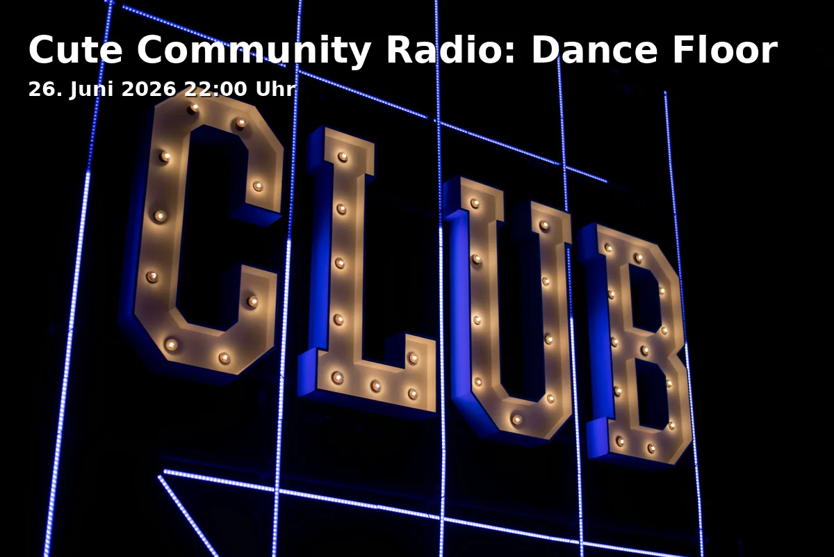 Event: Cute Community Radio: Dance Floor