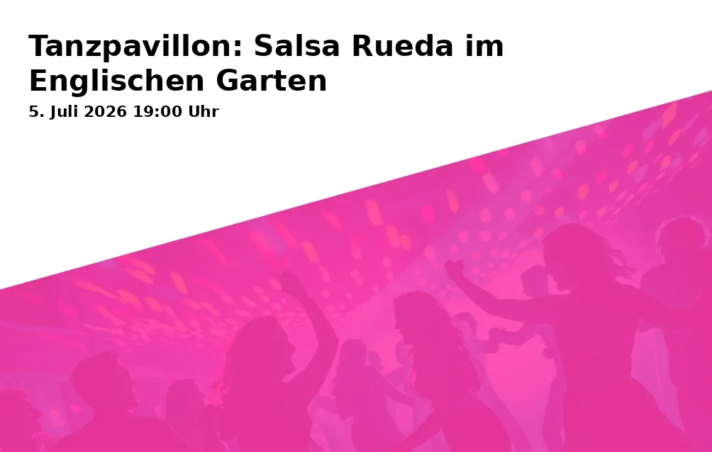 Event: Dance Pavilion: Salsa Rueda in the English Garden