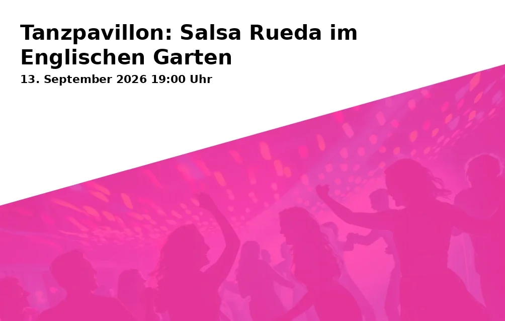 Event: Dance Pavilion: Salsa Rueda in the English Garden