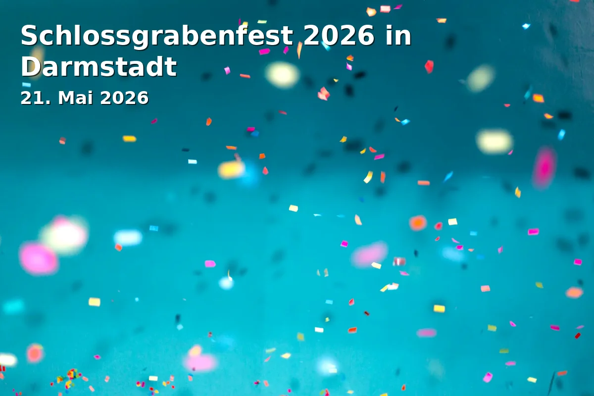 Event: Schlossgrabenfest 2026 in Darmstadt in Karolinenplatz, Darmstadt on 21. Mai 2026
