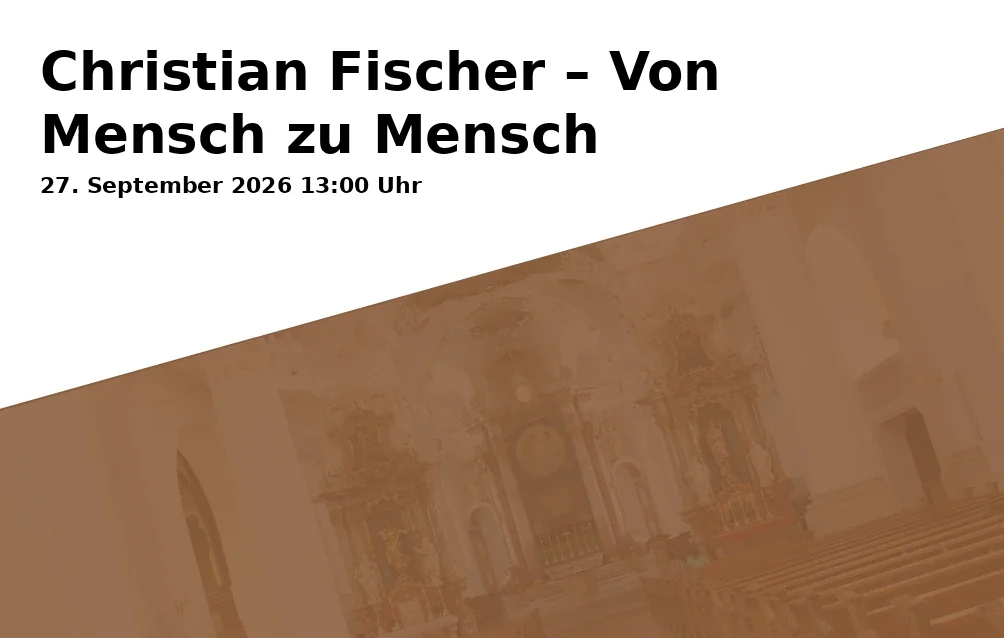 Event: Christian Fischer – From Person to Person
