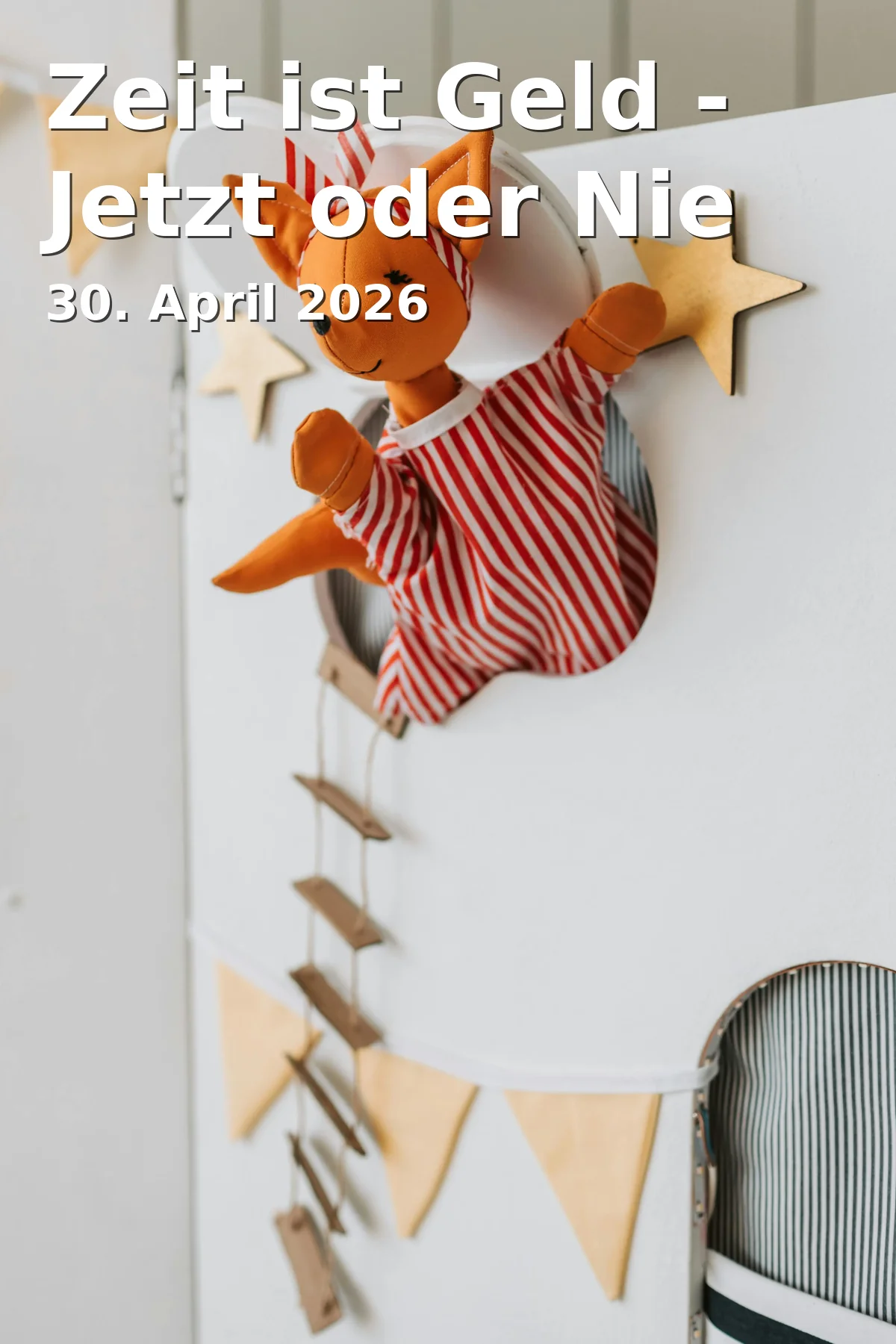 Zeit ist Geld - Jetzt oder Nie