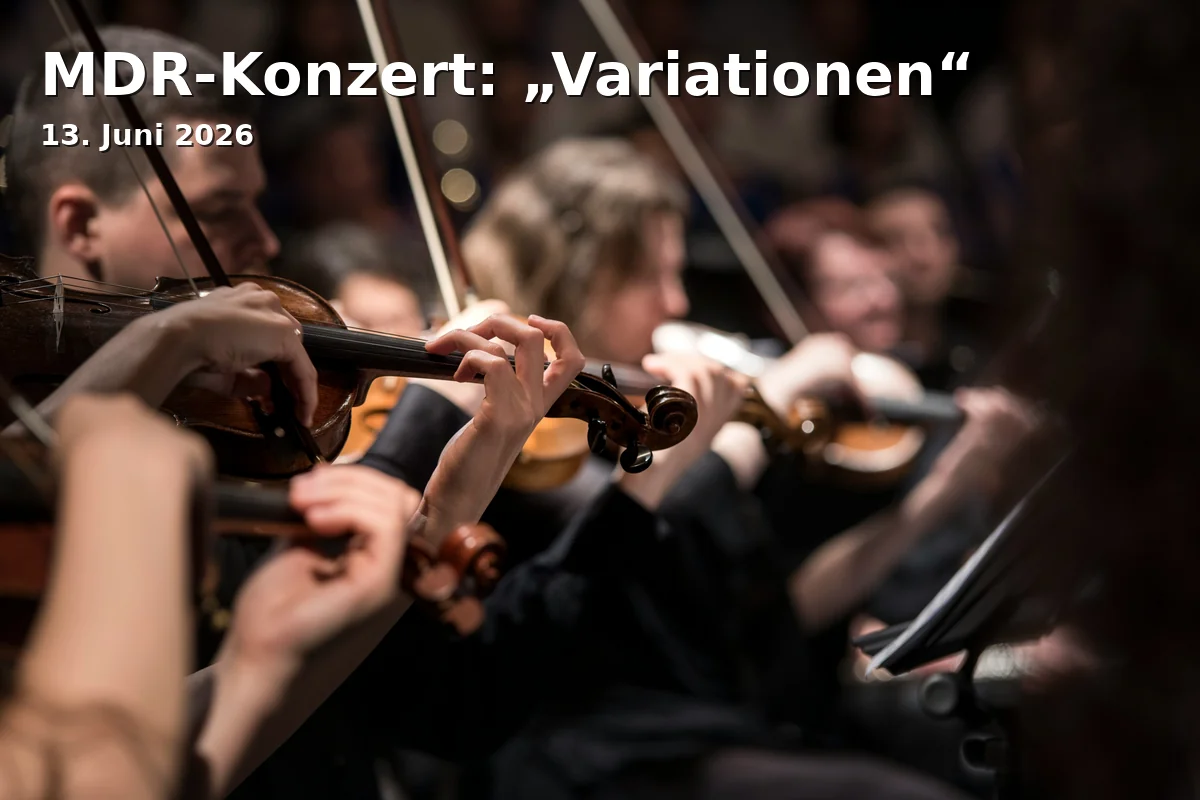 Event: MDR-Konzert: „Variationen“