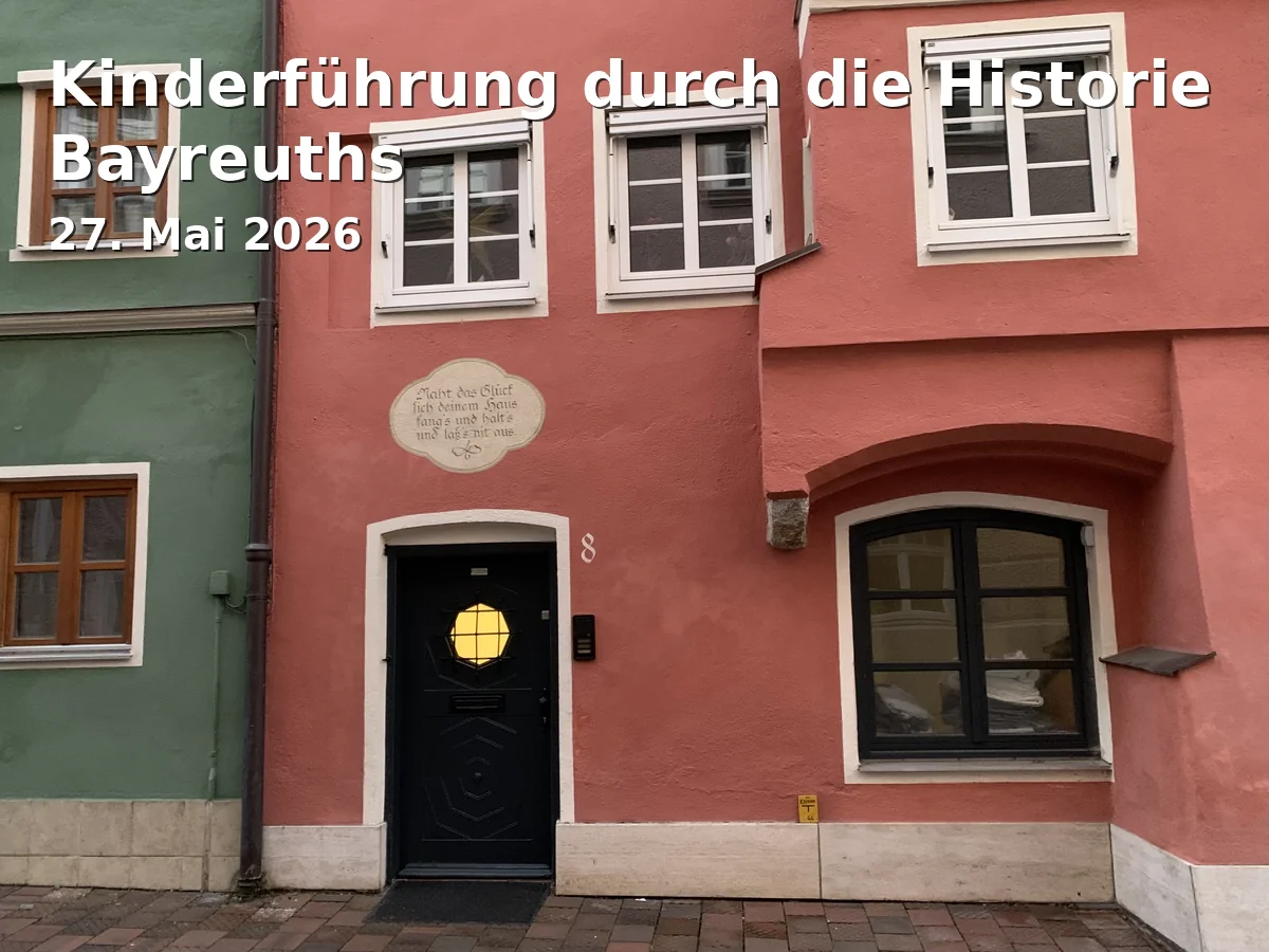 Event: Kinderführung durch die Historie Bayreuths