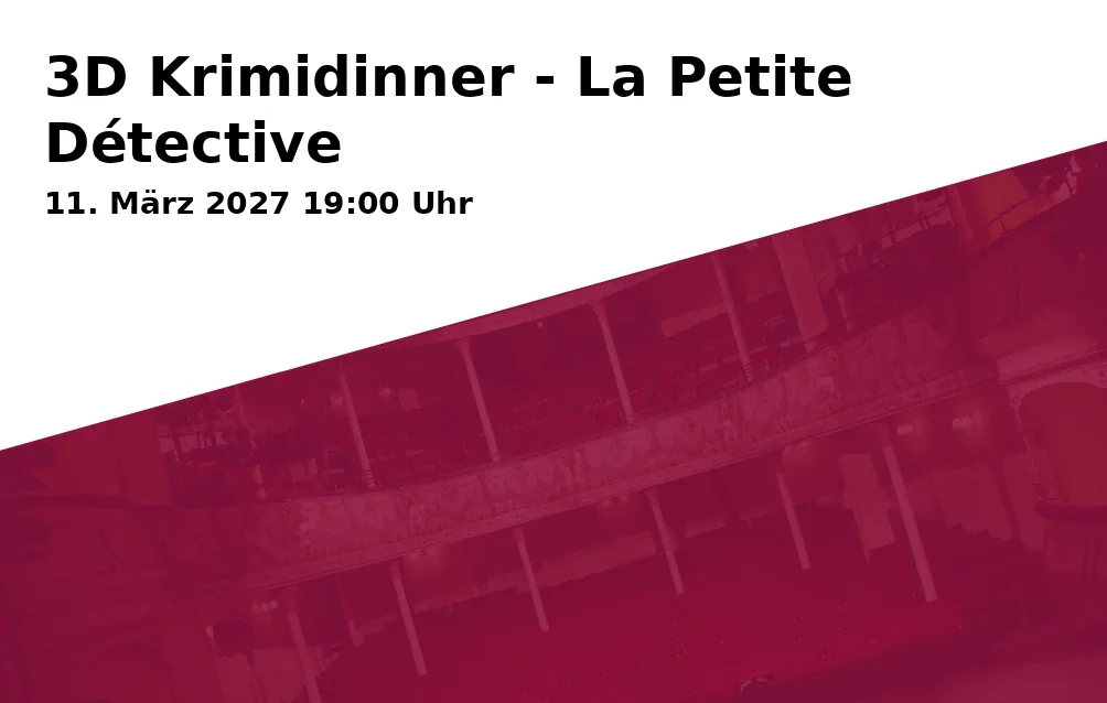 Event: 3D Crime Dinner - The Little Detective