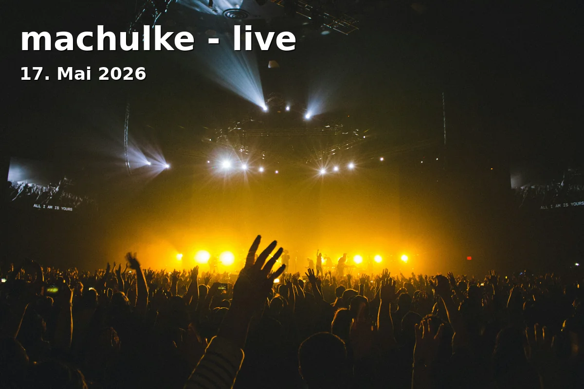 Event: machulke - live
