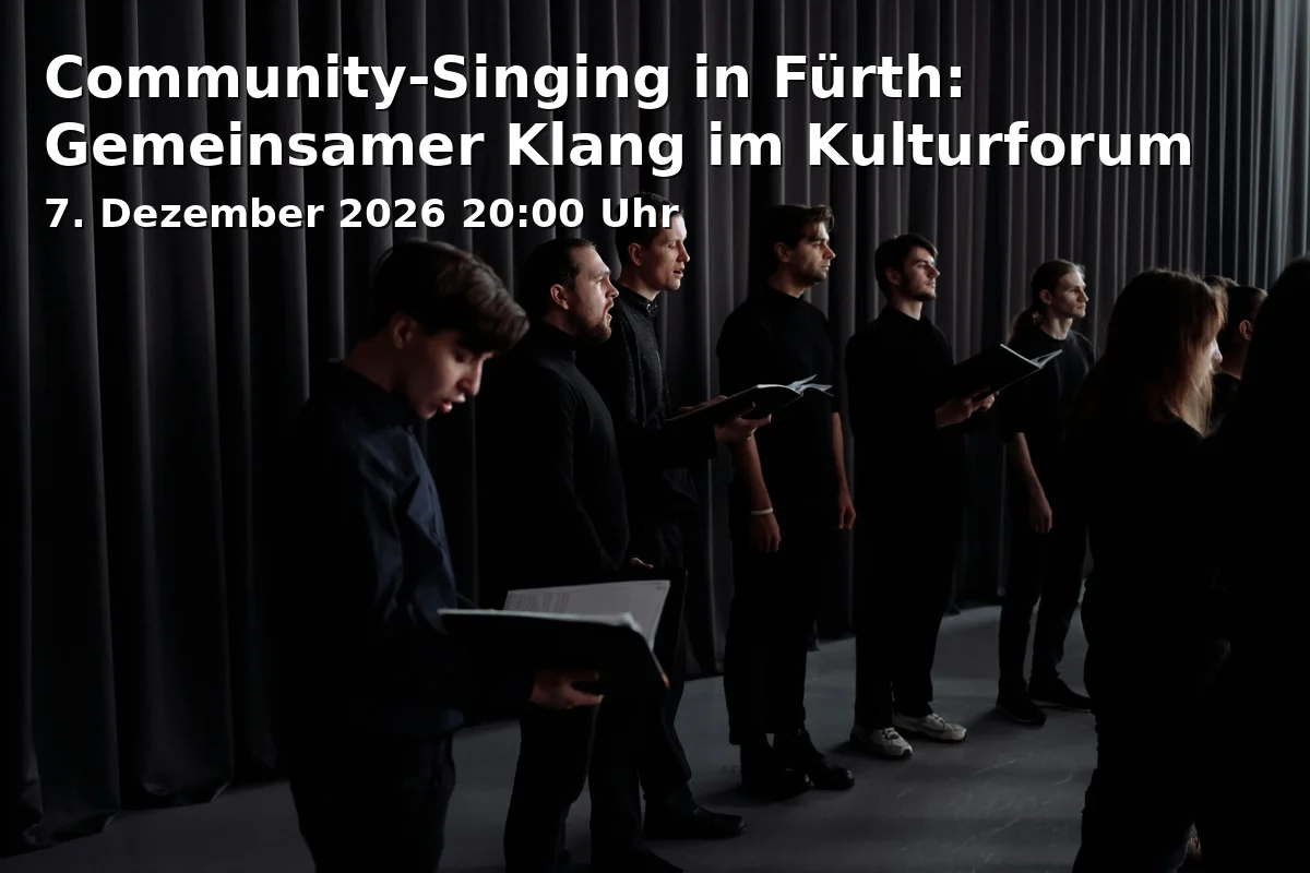 Event: Community-Singing in Fürth: Gemeinsamer Klang im Kulturforum
