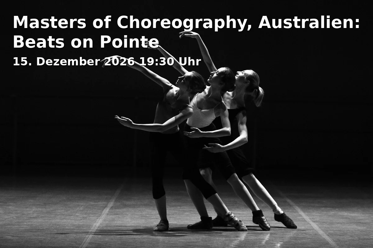 Event: Masters of Choreography, Australia: Beats on Pointe
