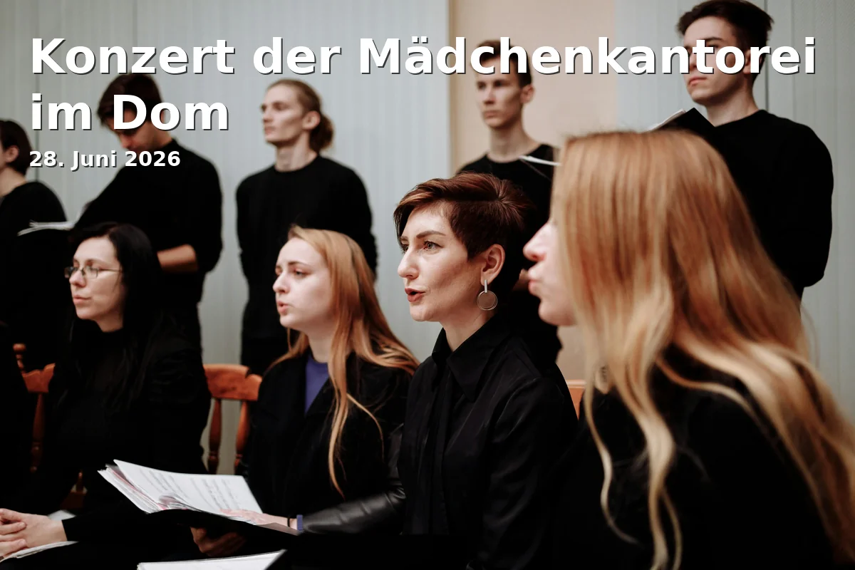 Event: Konzert der Mädchenkantorei im Dom