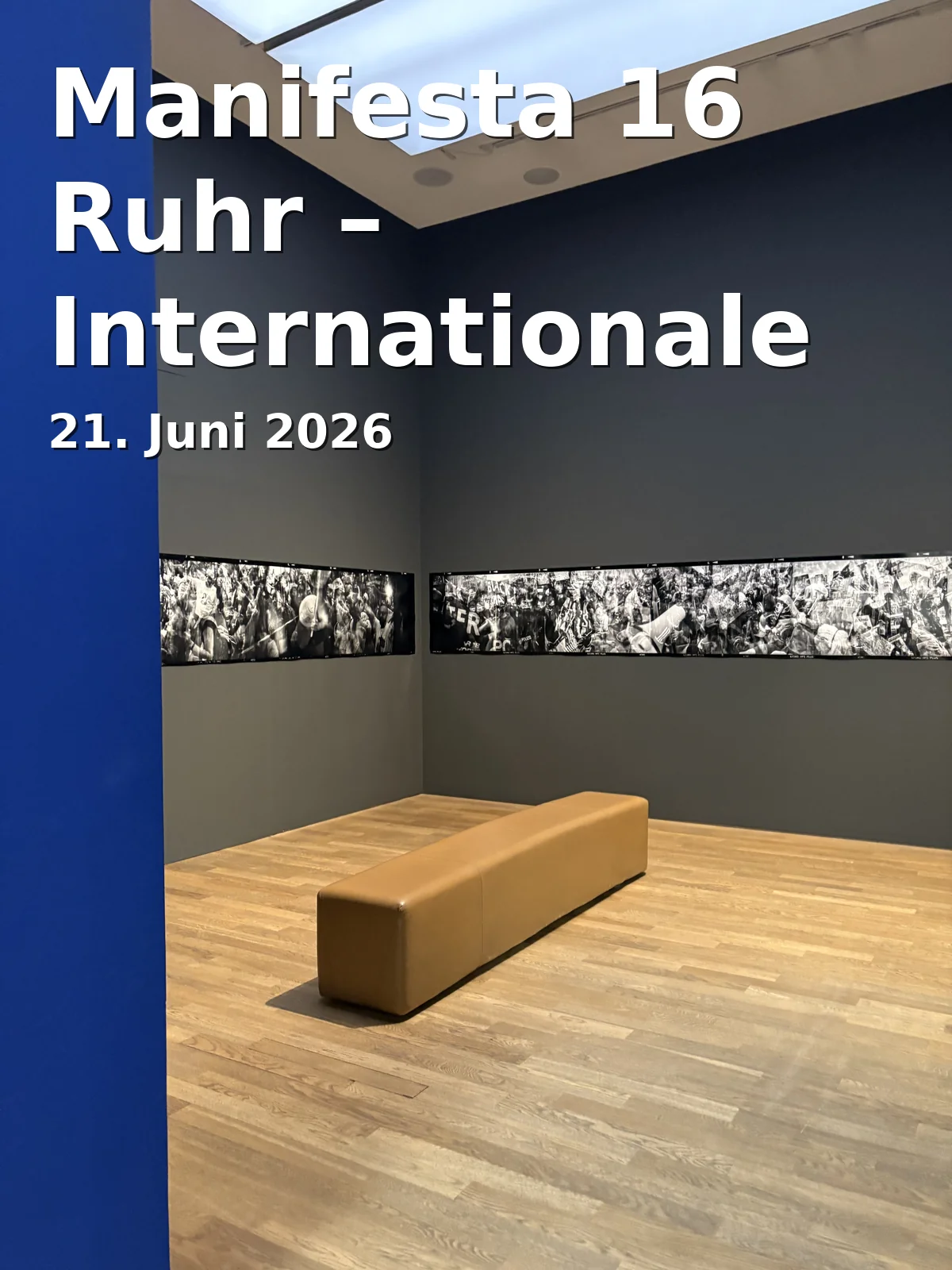 Event: Manifesta 16 Ruhr – Internationale Kunst-Biennale