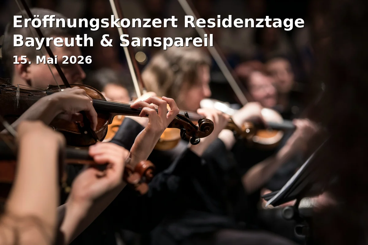 Event: Eröffnungskonzert Residenztage Bayreuth & Sanspareil