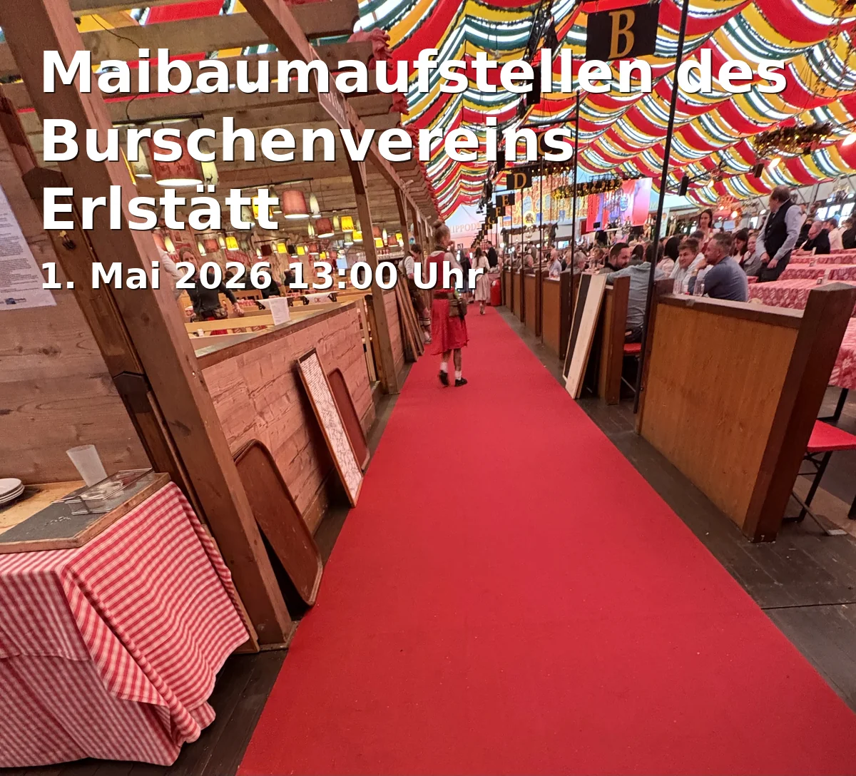 Event: Maibaumaufstellen des Burschenvereins Erlstätt