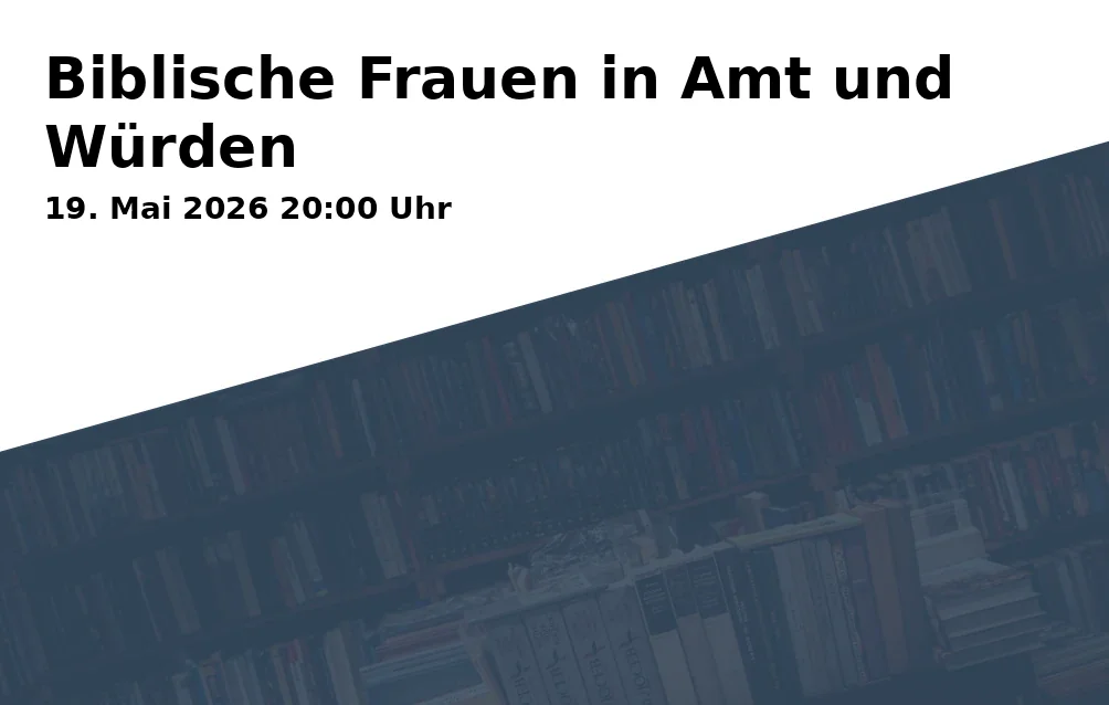 Event: Biblische Frauen in Amt und Würden