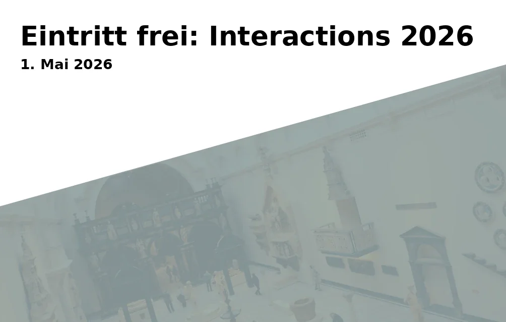 Event: Free Admission: Interactions 2026