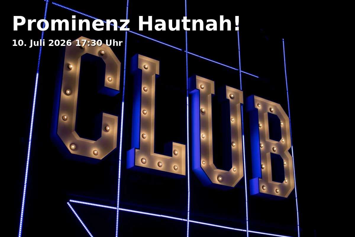 Event: Prominenz Hautnah!