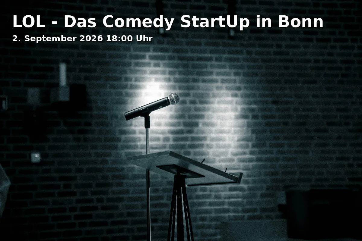 Event: LOL - The Comedy StartUp in Bonn