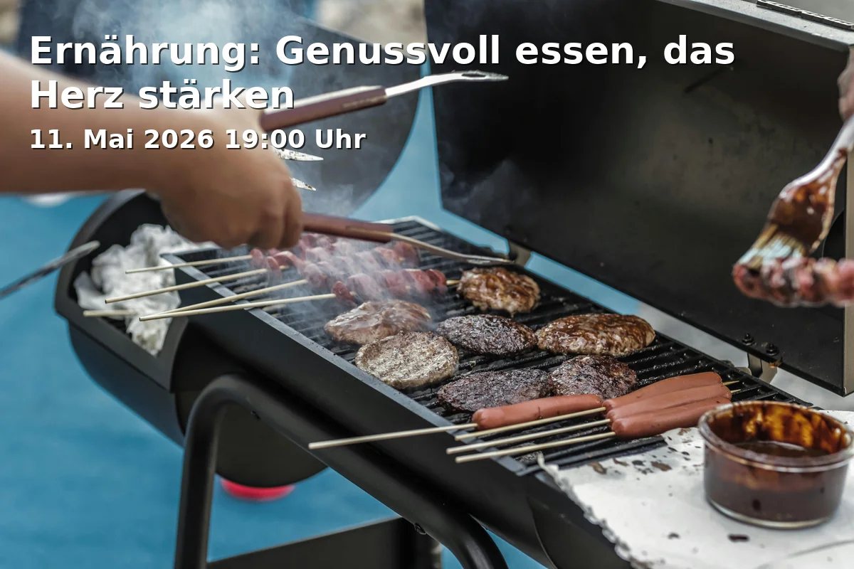 Event: Ernährung: Genussvoll essen, das Herz stärken