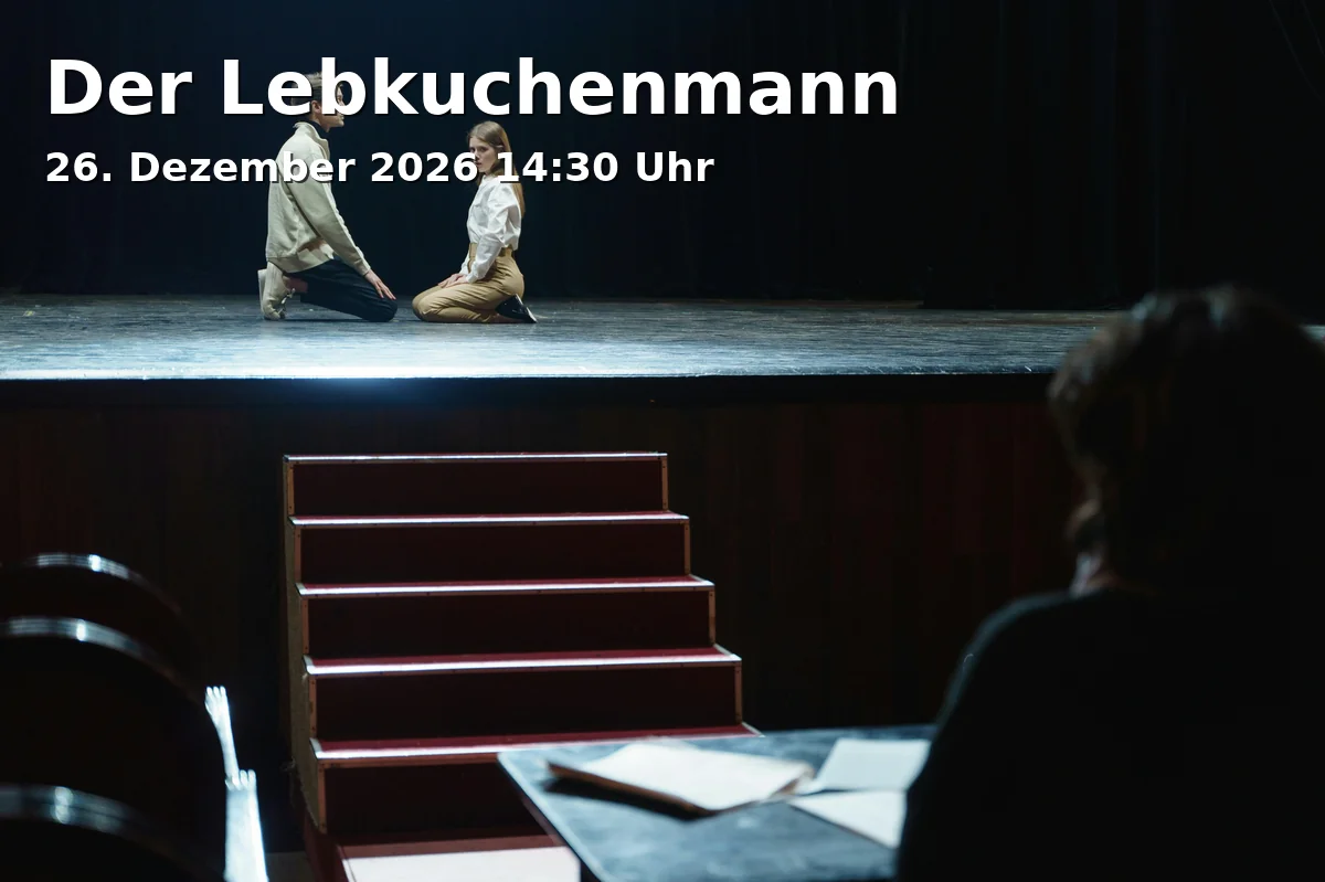 Event: Der Lebkuchenmann