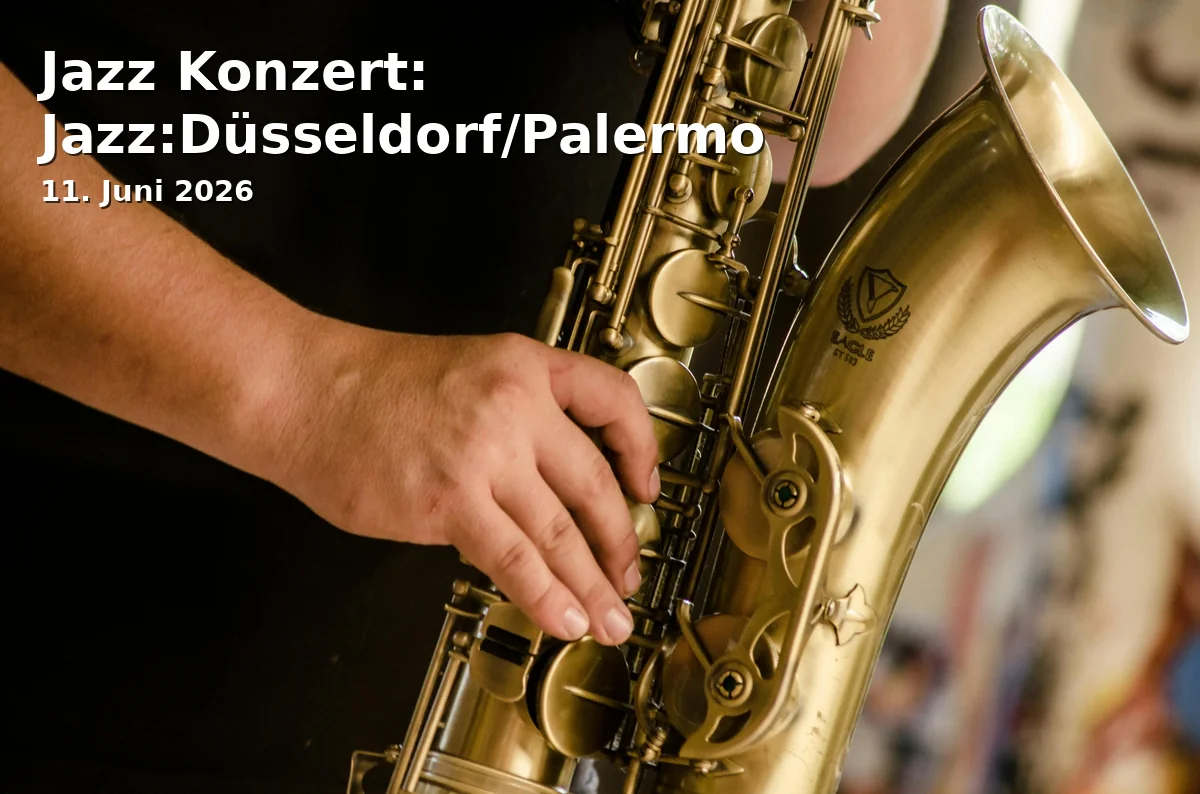 Event: Jazz Concert: Jazz:Düsseldorf/Palermo