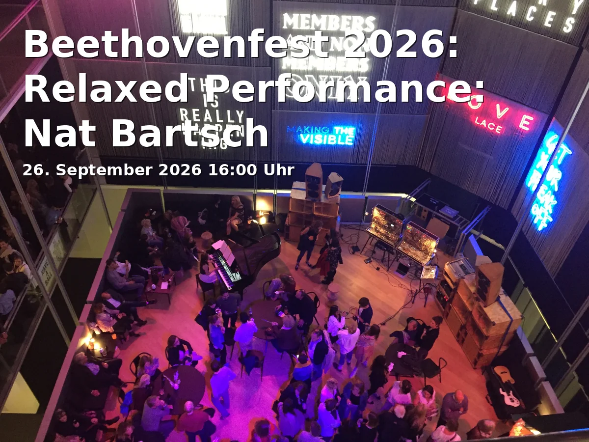 Event: Beethovenfest 2026: Relaxed Performance: Nat Bartsch