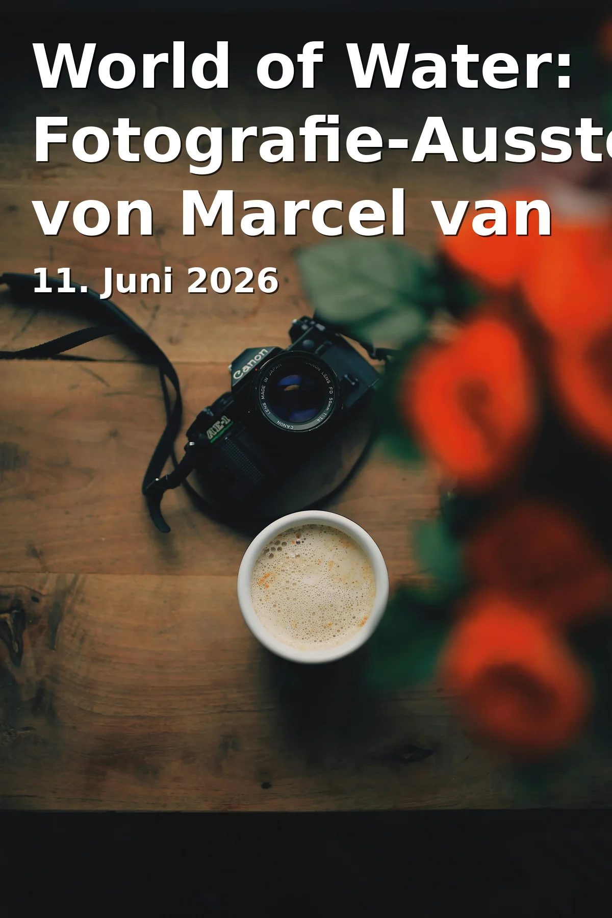 Event: World of Water: Photography Exhibition by Marcel van Beek