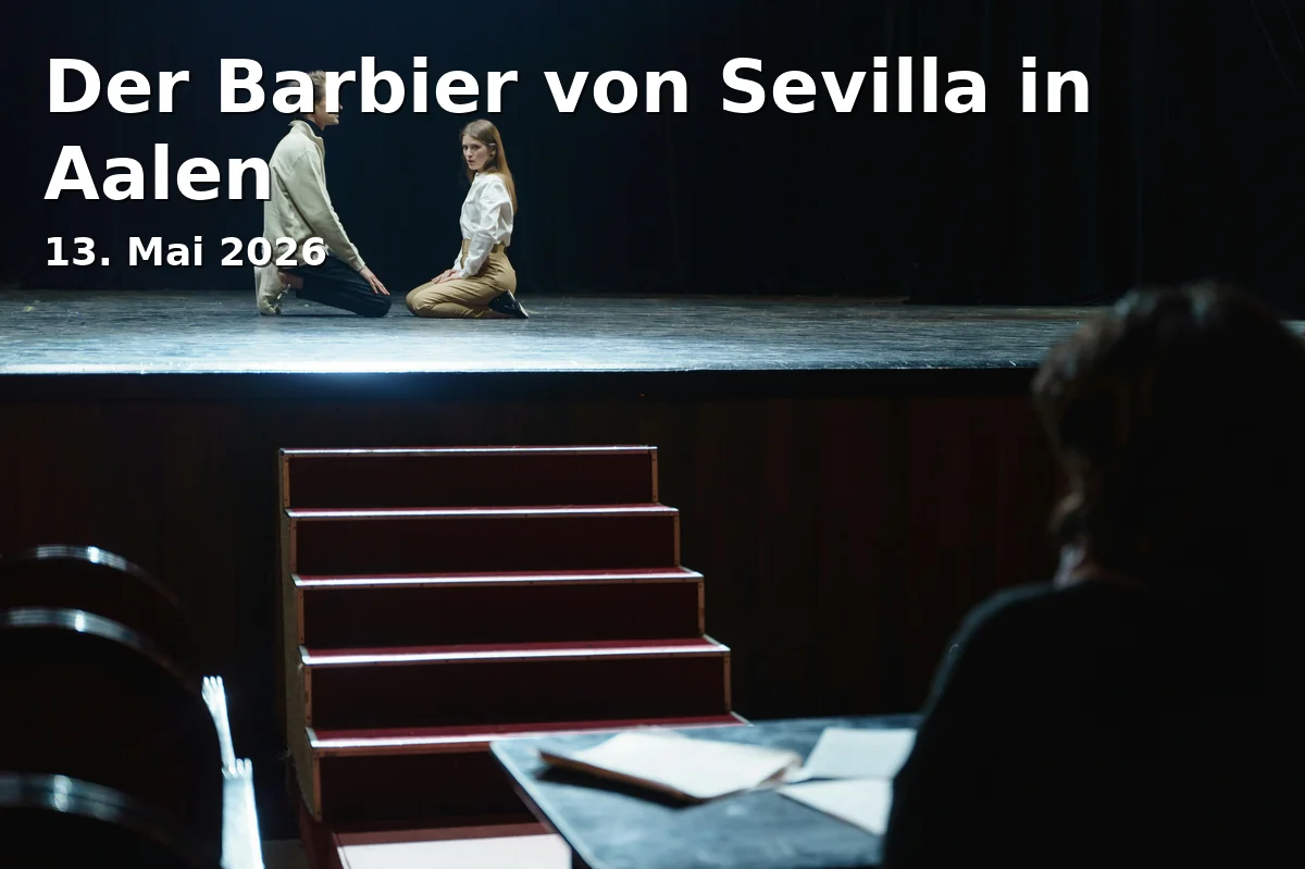 Event: The Barber of Seville in Aalen