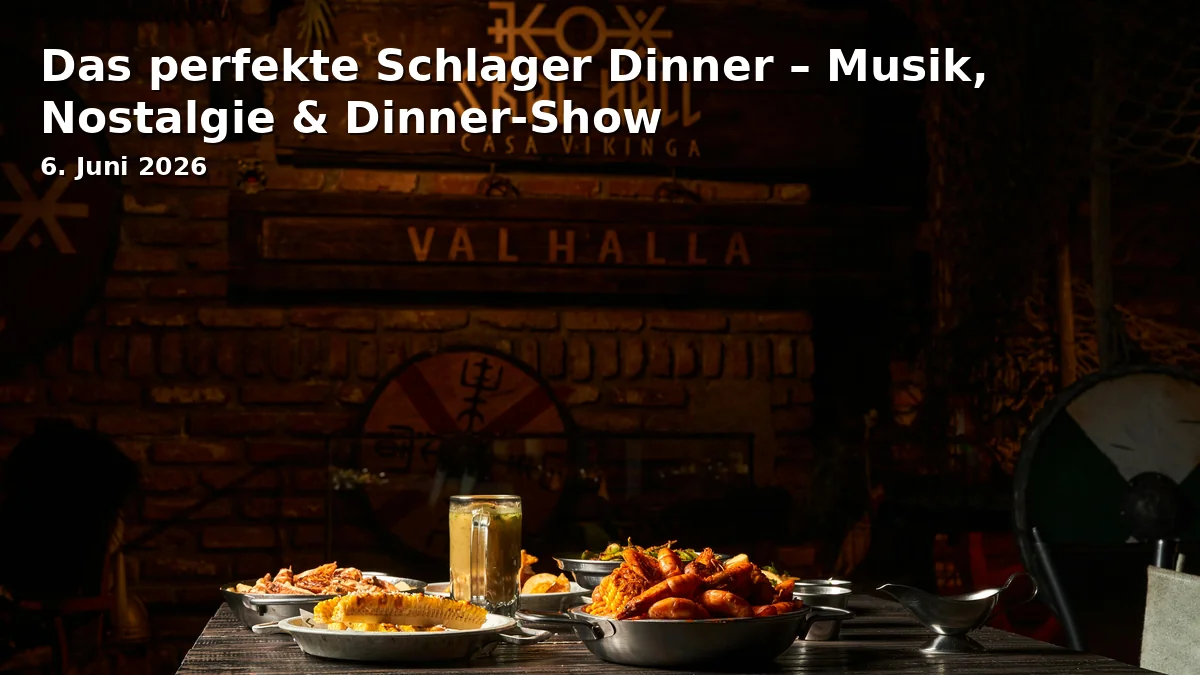Event: The Perfect Schlager Dinner – Music, Nostalgia & Dinner Show