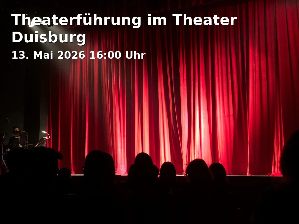 Event: Theaterführung im Theater Duisburg