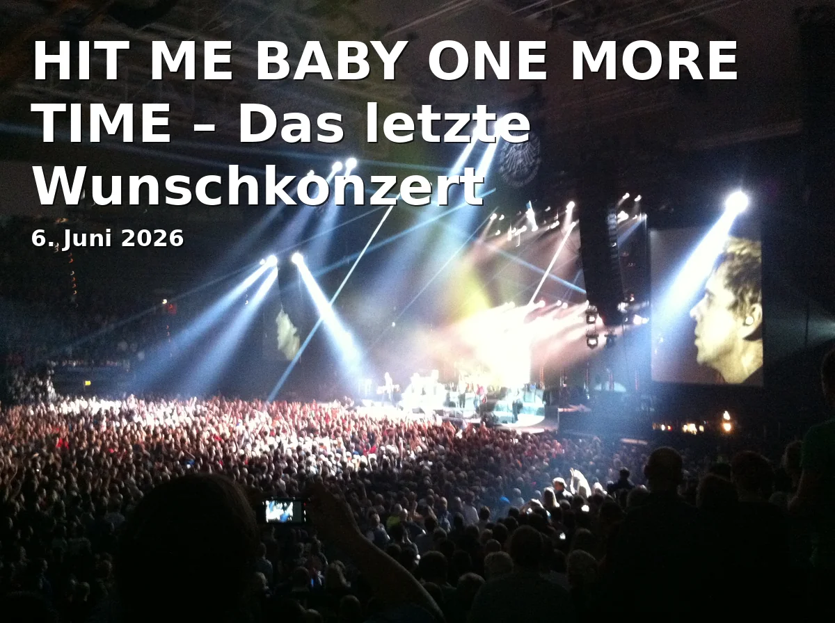 Event: HIT ME BABY ONE MORE TIME – The Last Request Concert