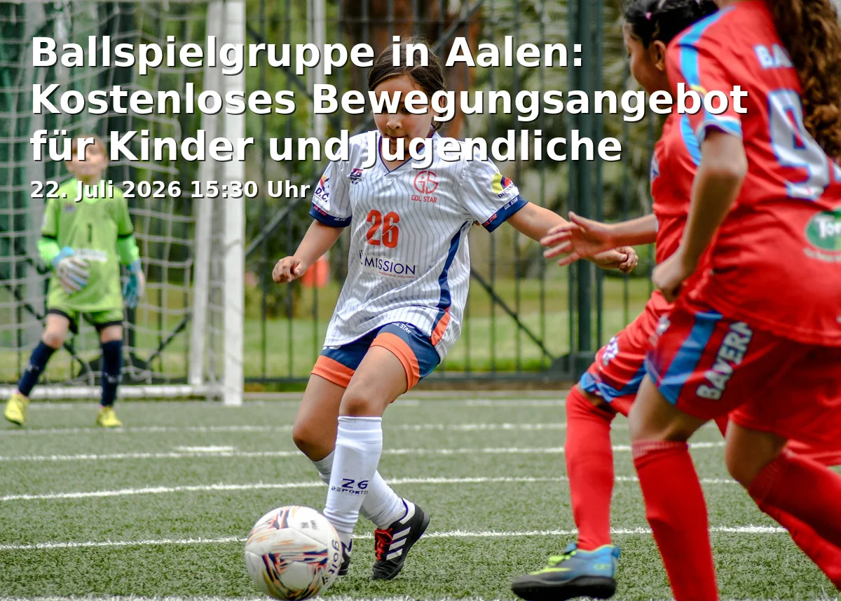 Event: Ballspielgruppe in Aalen: Kostenloses Bewegungsangebot für Kinder und Jugendliche