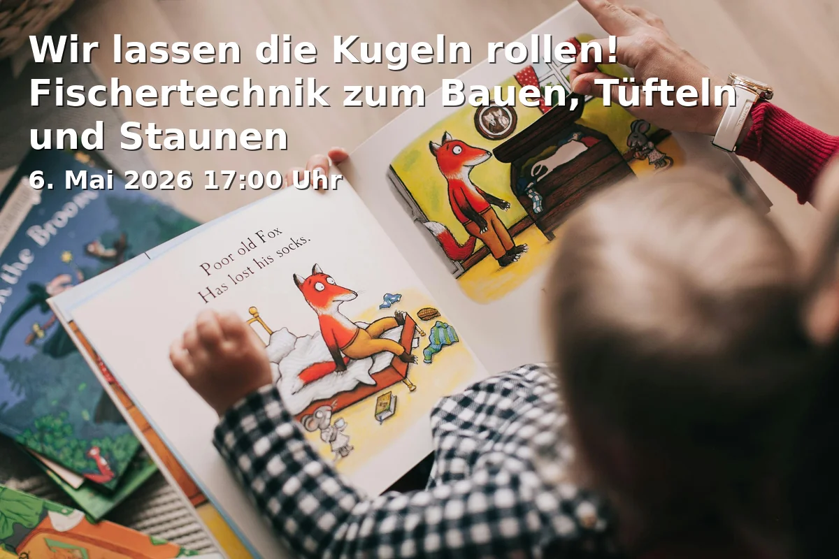 Event: Let's Roll the Marbles! Fischertechnik for Building, Experimenting and Wondering