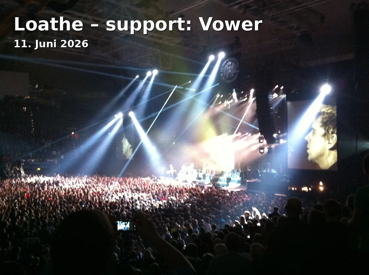 Event: Loathe – support: Vower