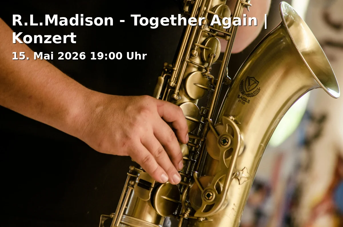 Event: R.L.Madison - Together Again | Concert