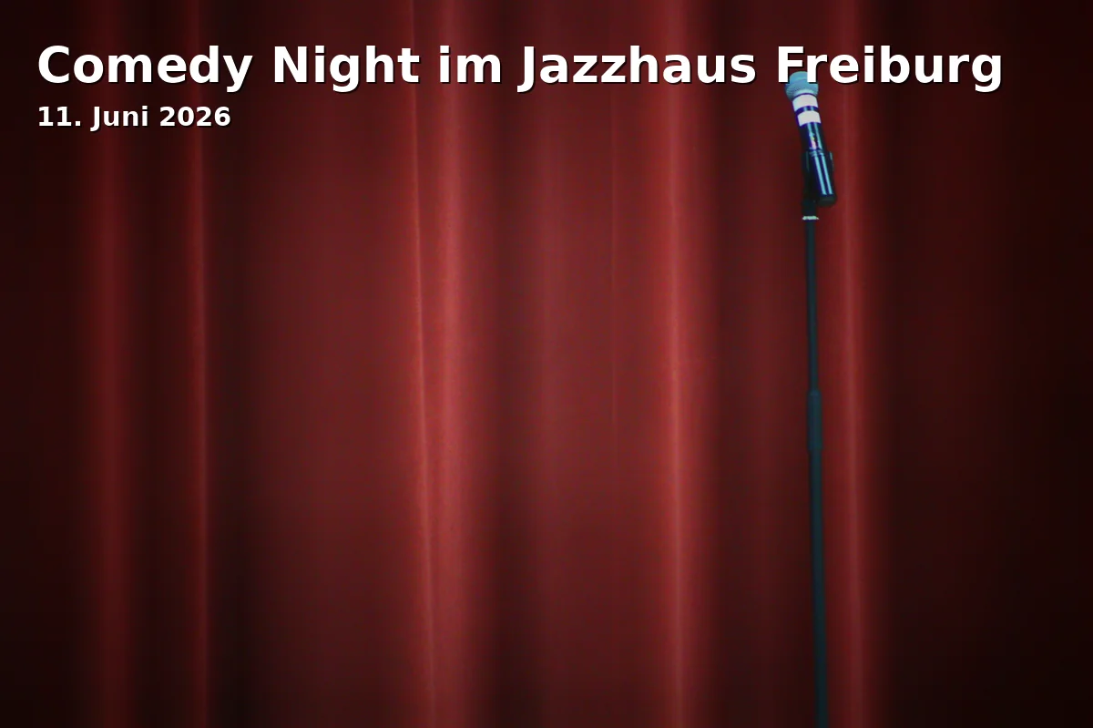 Event: Comedy Night im Jazzhaus Freiburg