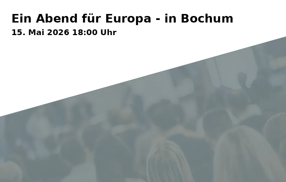 Ein Abend für Europa - in Bochum