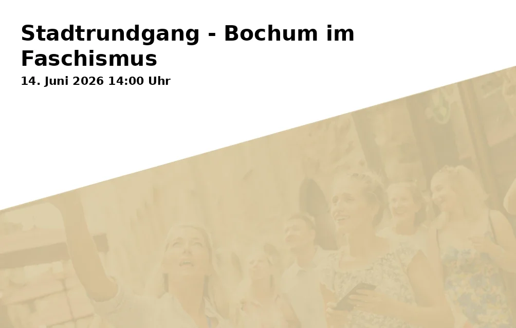 Event: Stadtrundgang - Bochum im Faschismus