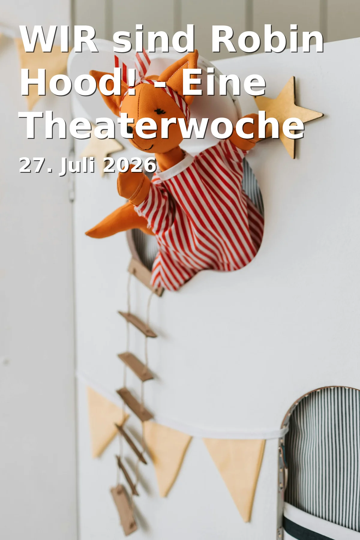 Event: WE are Robin Hood! - A Theater Week in the Lede Forest
