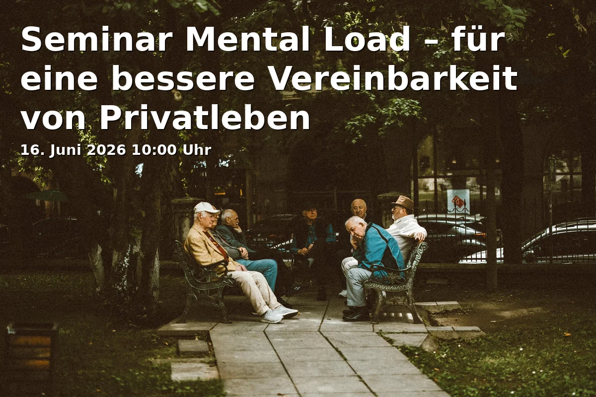 Event: Seminar Mental Load – für eine bessere Vereinbarkeit von Privatleben