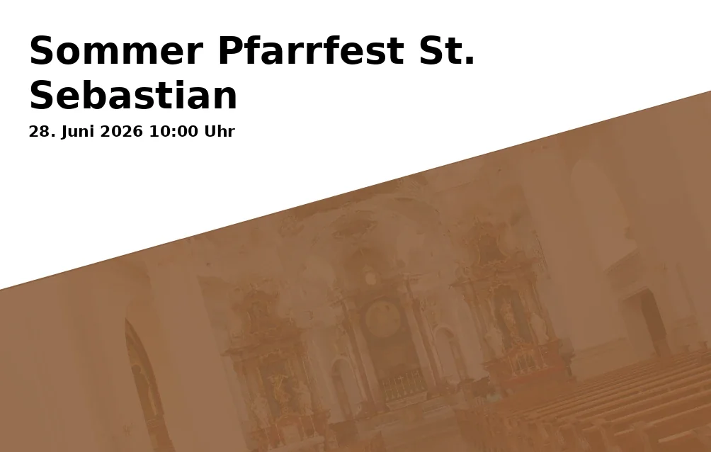 Event: Sommer Pfarrfest St. Sebastian in Kath. Pfarrkirche St. Sebastian, Hochstift-Freising-Platz 19, 82205 Gilching on 28. Juni 2026