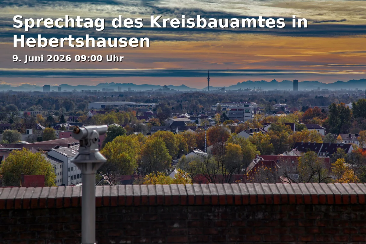 Event: Consultation Day of the District Building Authority in Hebertshausen
