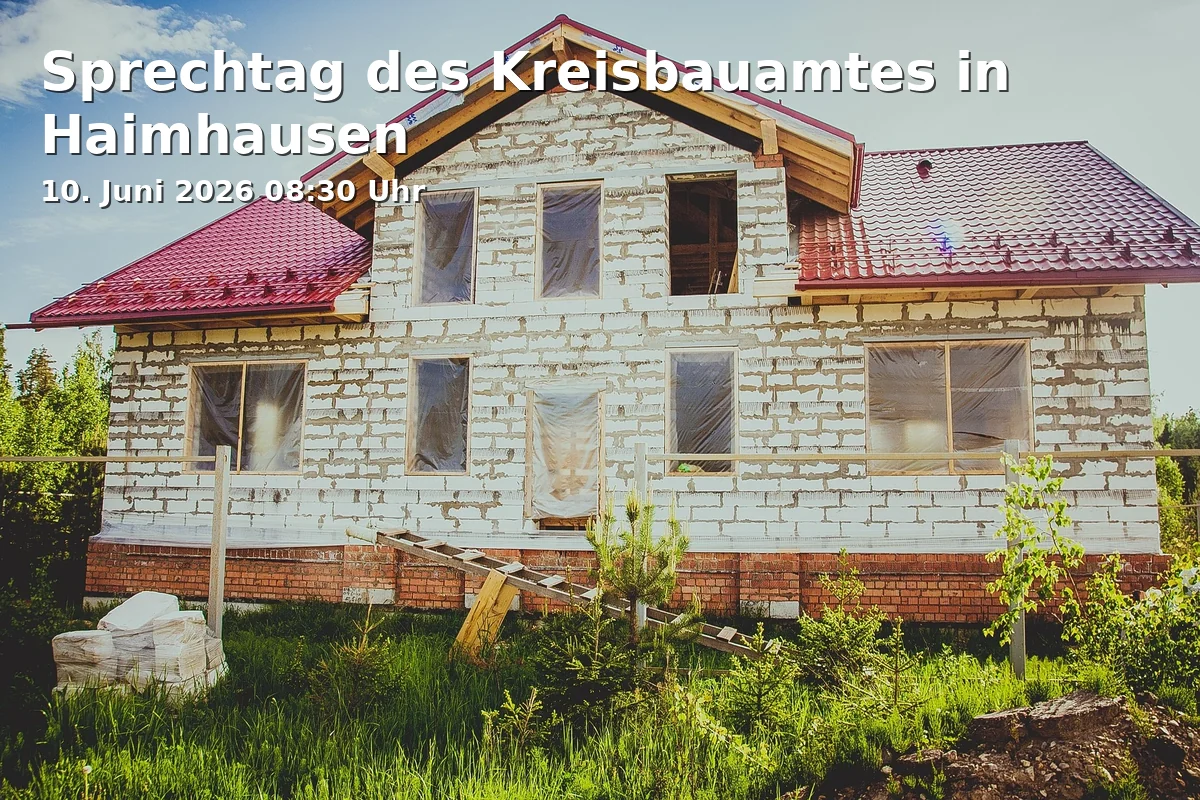 Event: Consultation Day of the District Construction Office in Haimhausen