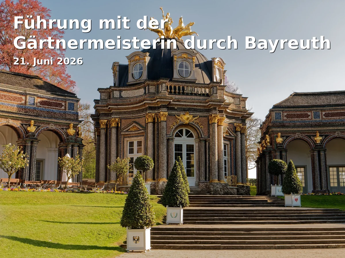 Event: Führung mit der Gärtnermeisterin durch Bayreuth