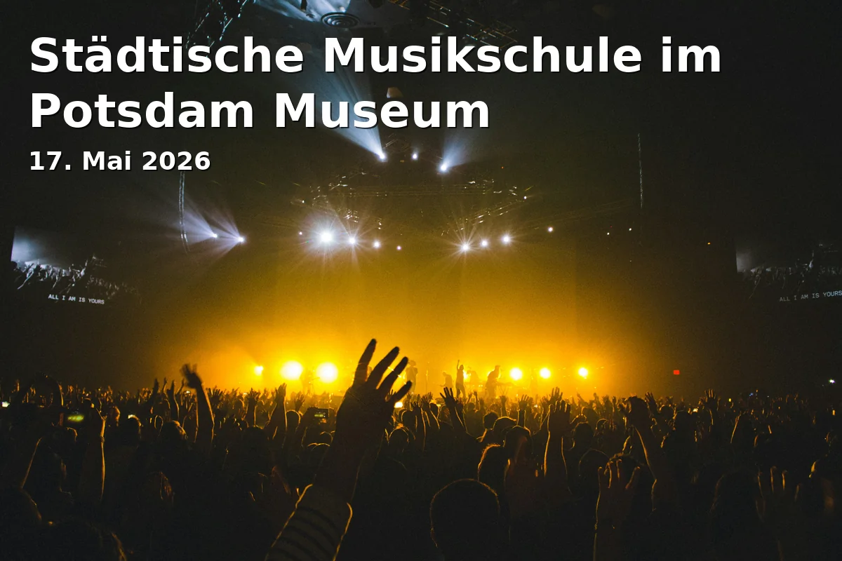 Event: City Music School at the Potsdam Museum