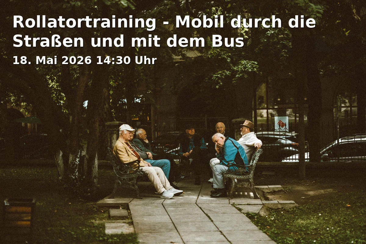 Event: Rollator Training - Mobile through the streets and with the bus