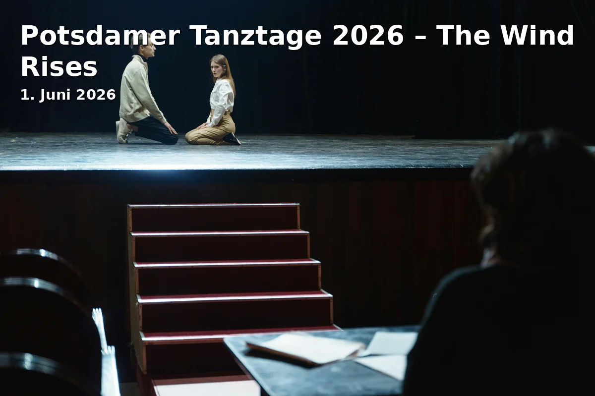 Event: Potsdam Dance Days 2026 – The Wind Rises