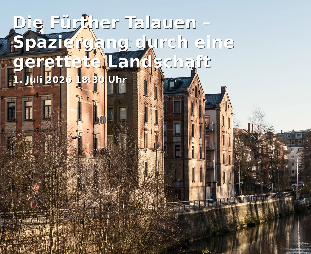 Event: The Fürth River Meadows – A Walk Through a Rescued Landscape