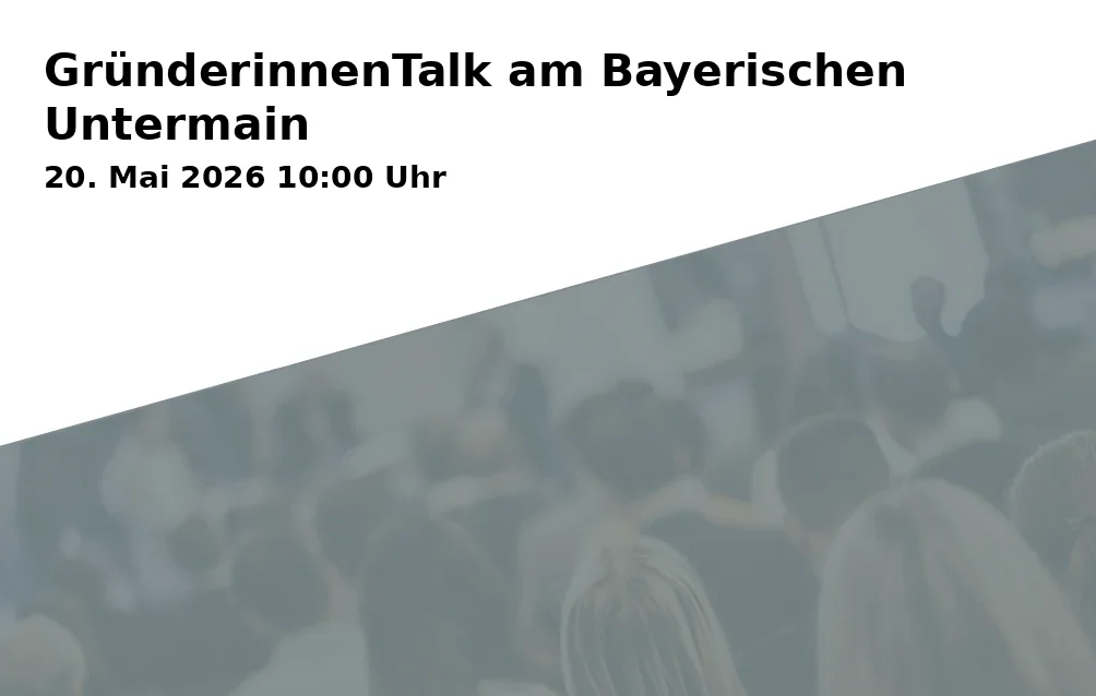 Event: Female Founder Talk at the Bavarian Untermain