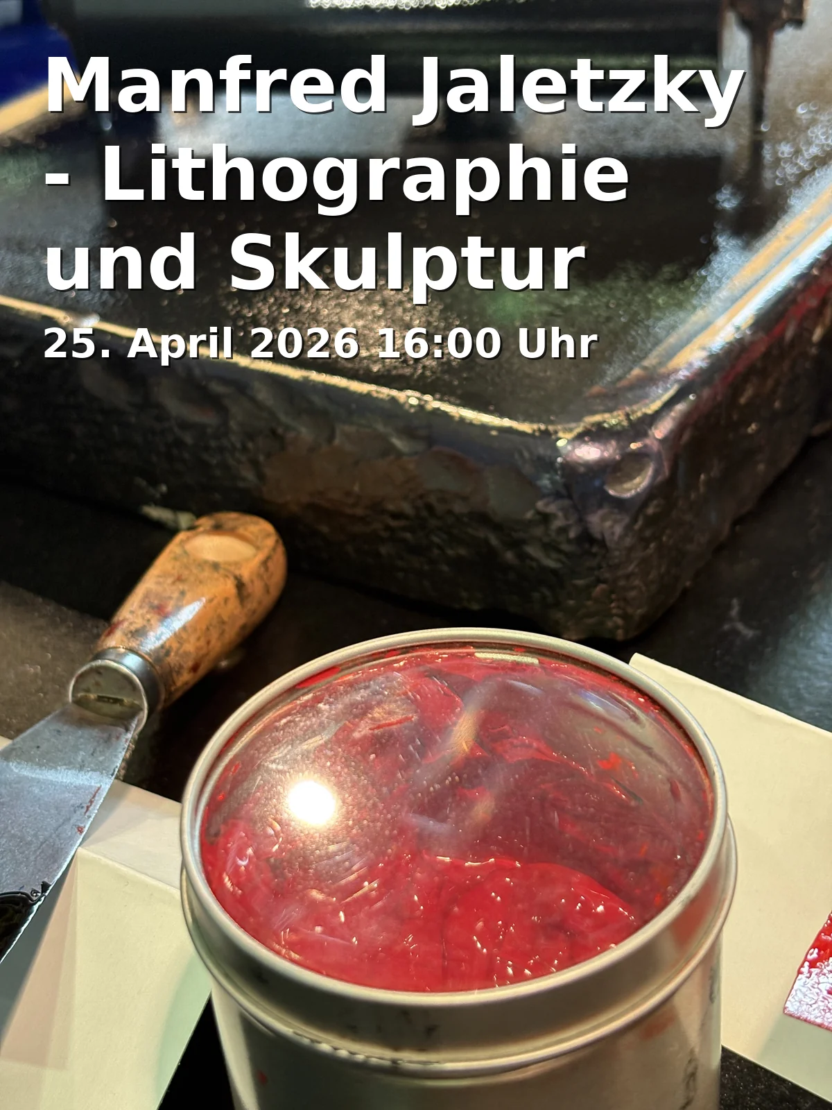 Event: Manfred Jaletzky - Lithographie und Skulptur