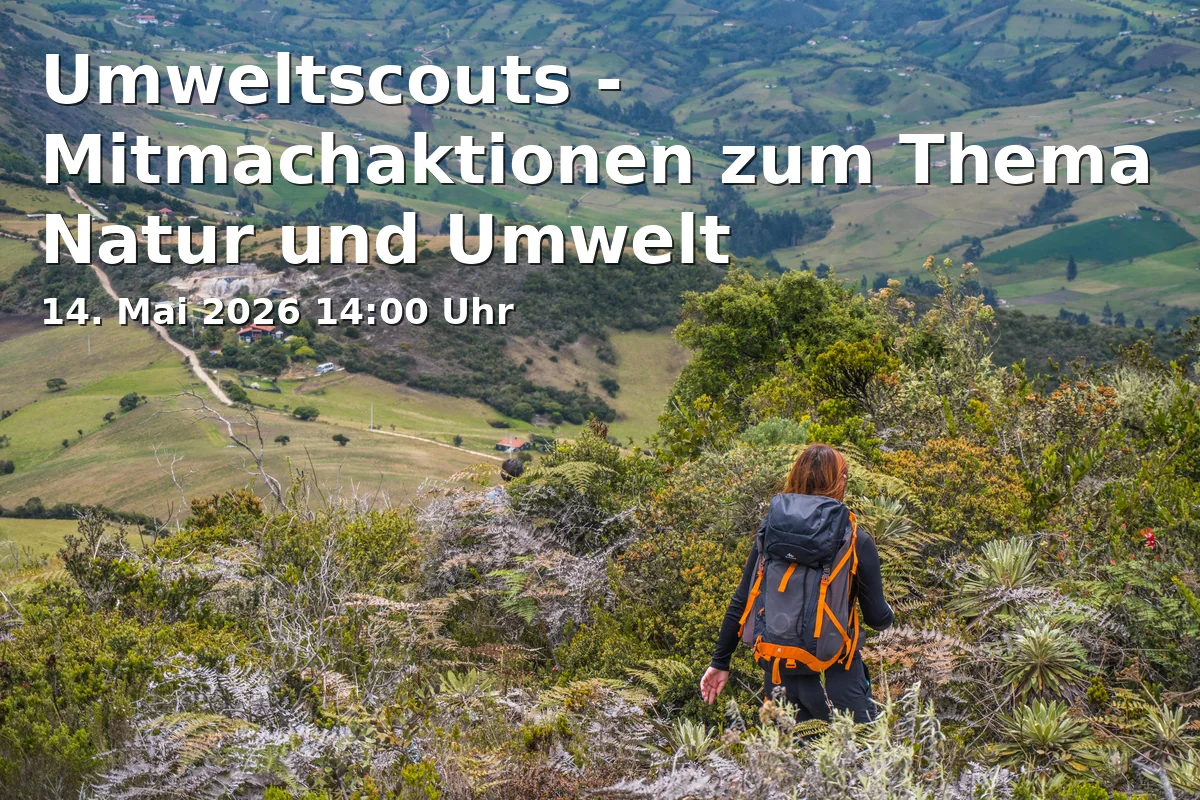 Event: Umweltscouts - Mitmachaktionen zum Thema Natur und Umwelt