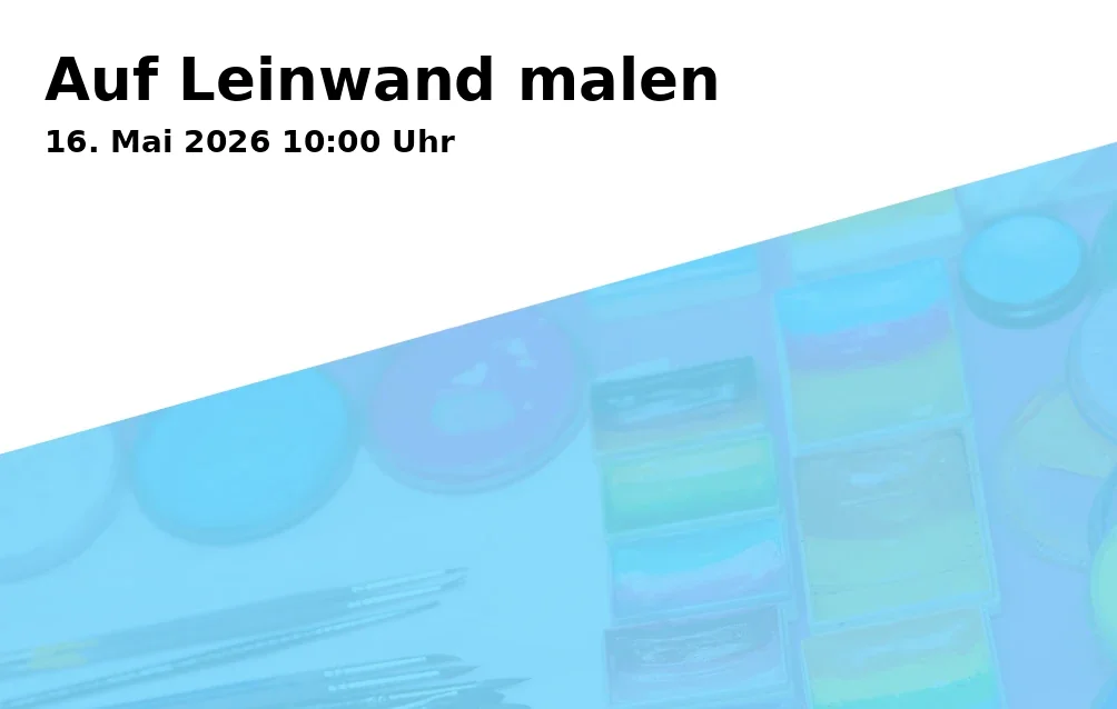 Event: Auf Leinwand malen